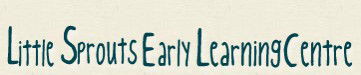Little Sprouts Early Learning Centre - Child Care 0