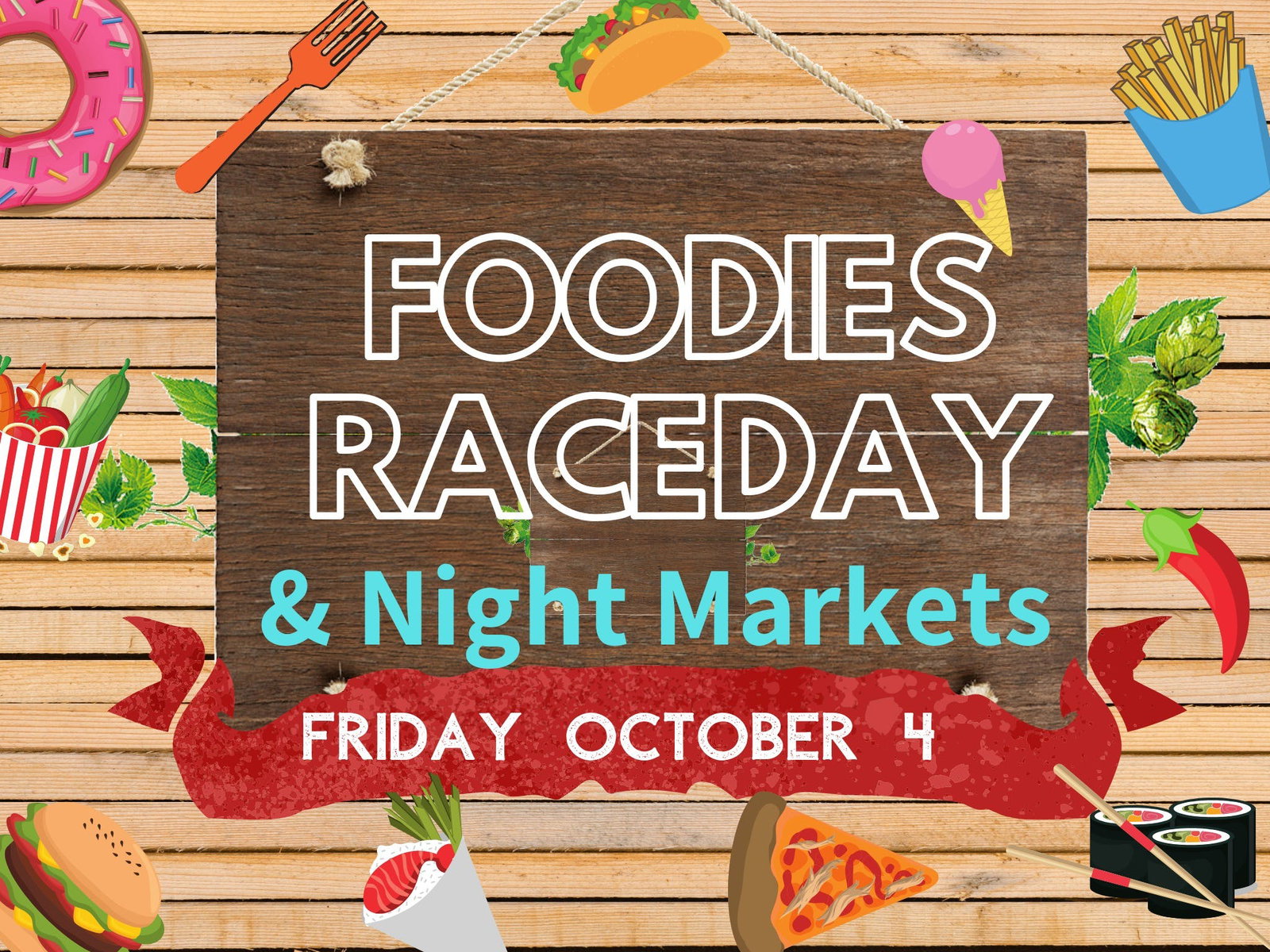 Foodies Race Day and Night Markets